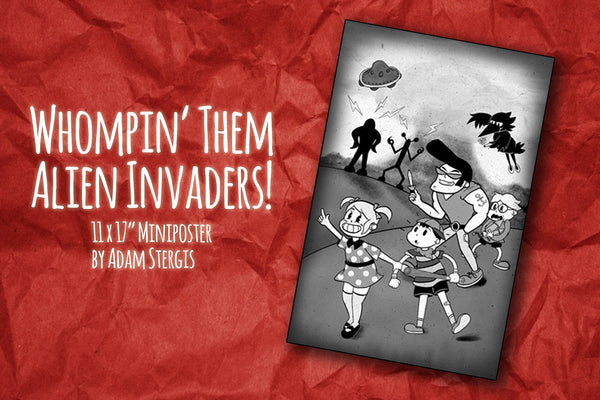 "Whompin' Them Alien Invaders!" Mini-Poster